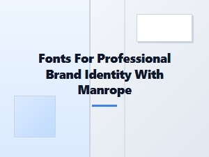 Manrope Font Pairings for Professional Brand Identity