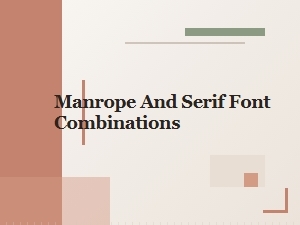 Perfect Pairings: Manrope with Classic Serif Fonts