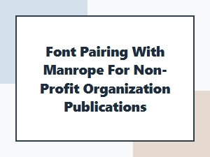 Crafting Trustworthy Non-Profit Publications with Manrope